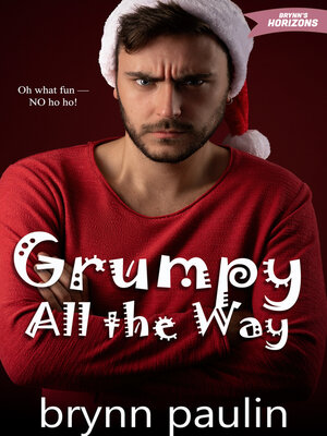 cover image of Grumpy All the Way